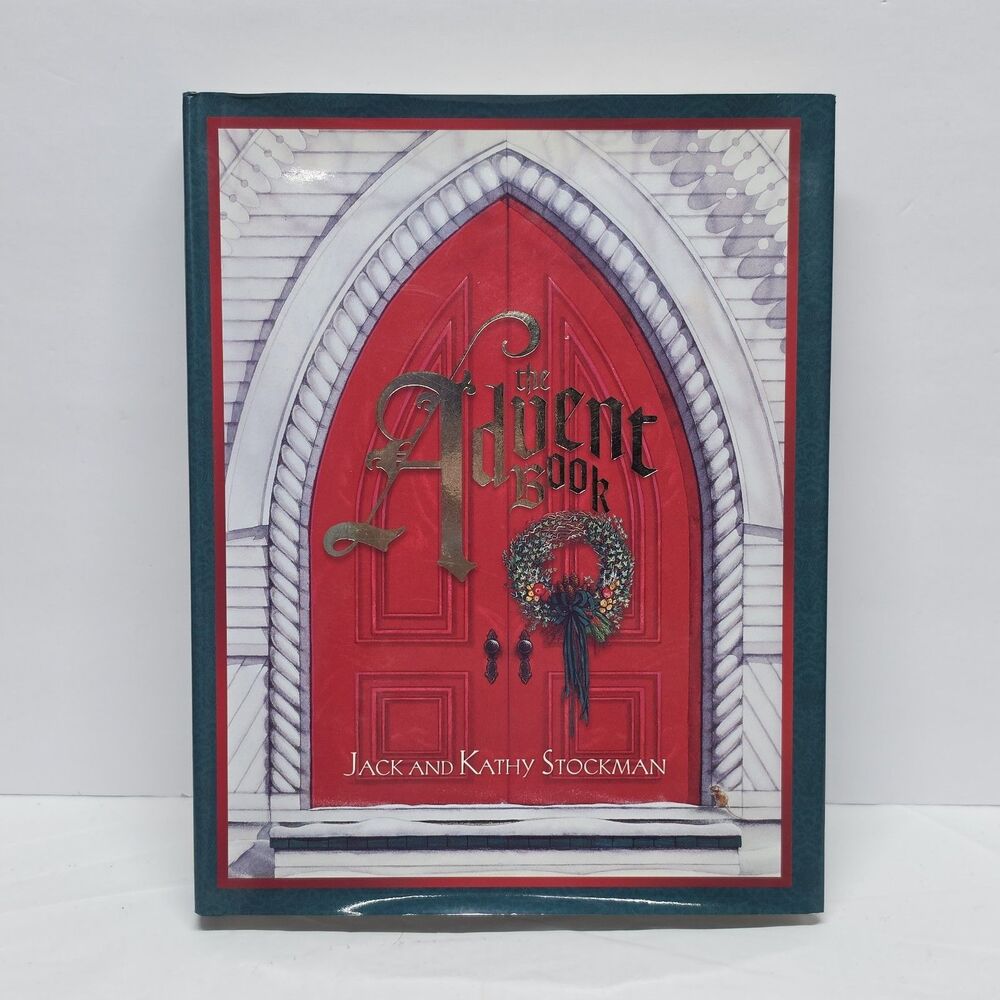 The Advent Book by Stockman, Jack and Kathy New Cover 2003 First Printing SIGNED